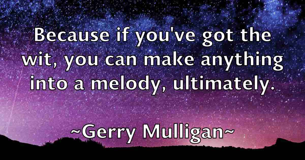 /images/quoteimage/gerry-mulligan-fb-290337.jpg