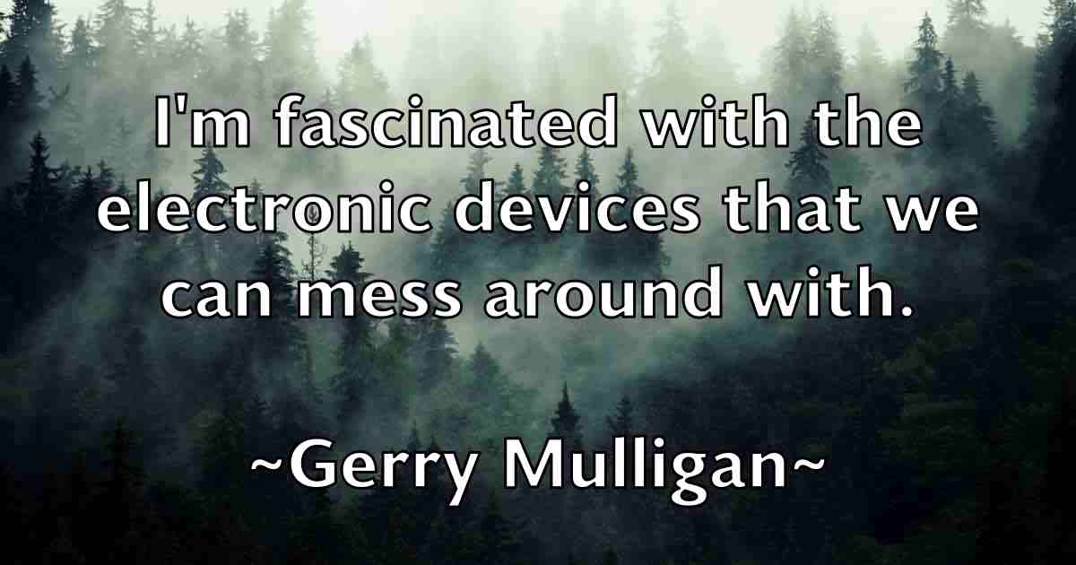/images/quoteimage/gerry-mulligan-fb-290359.jpg