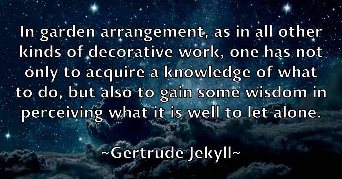 /images/quoteimage/gertrude-jekyll-fb-290416.jpg