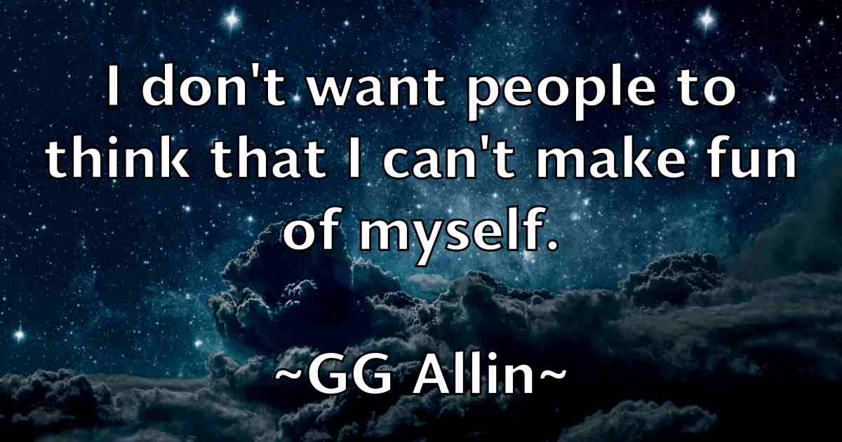 /images/quoteimage/gg-allin-fb-290741.jpg