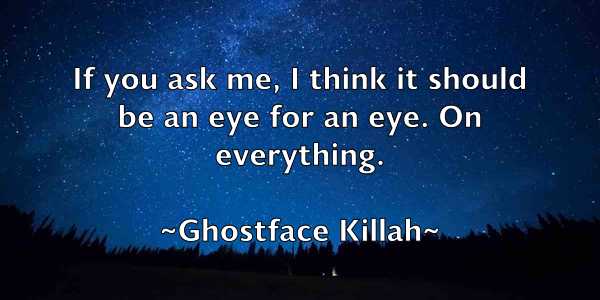 /images/quoteimage/ghostface-killah-290793.jpg