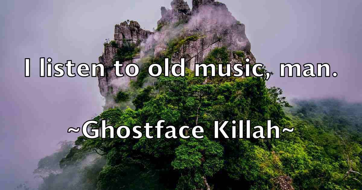 /images/quoteimage/ghostface-killah-fb-290774.jpg