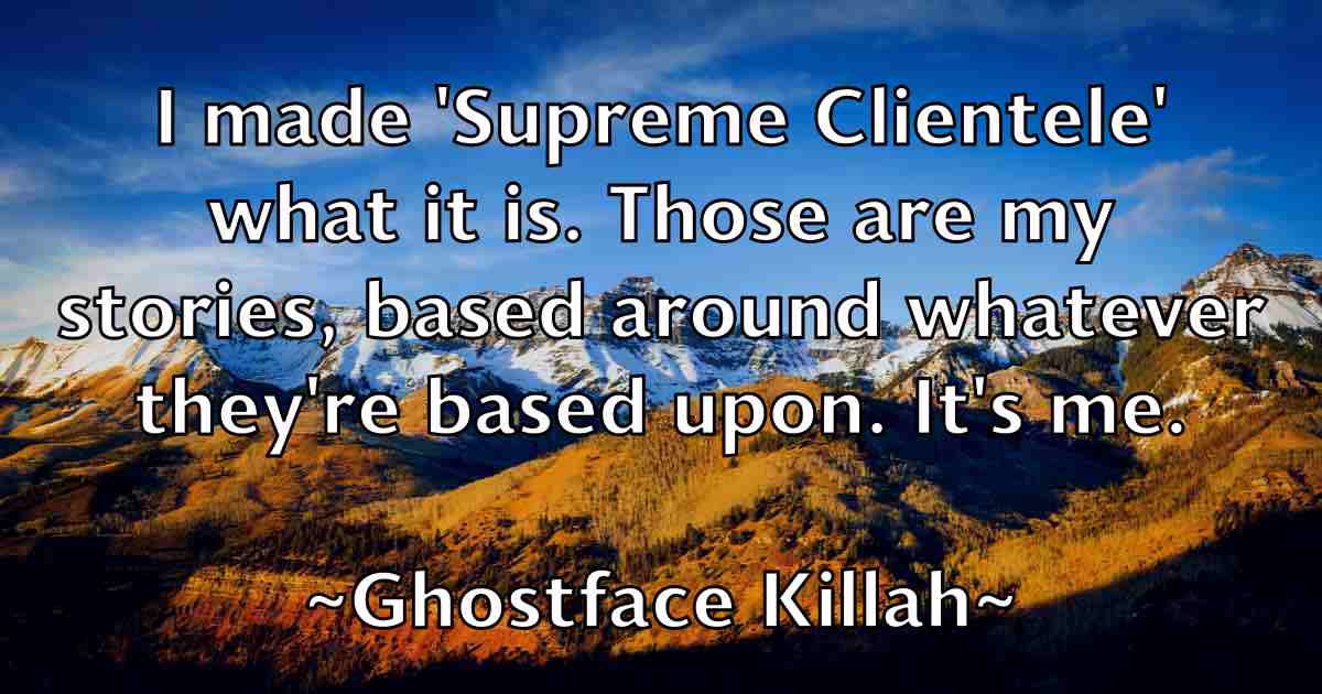 /images/quoteimage/ghostface-killah-fb-290792.jpg