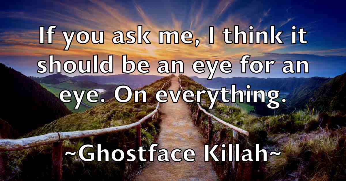 /images/quoteimage/ghostface-killah-fb-290793.jpg