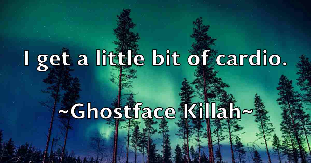 /images/quoteimage/ghostface-killah-fb-290805.jpg