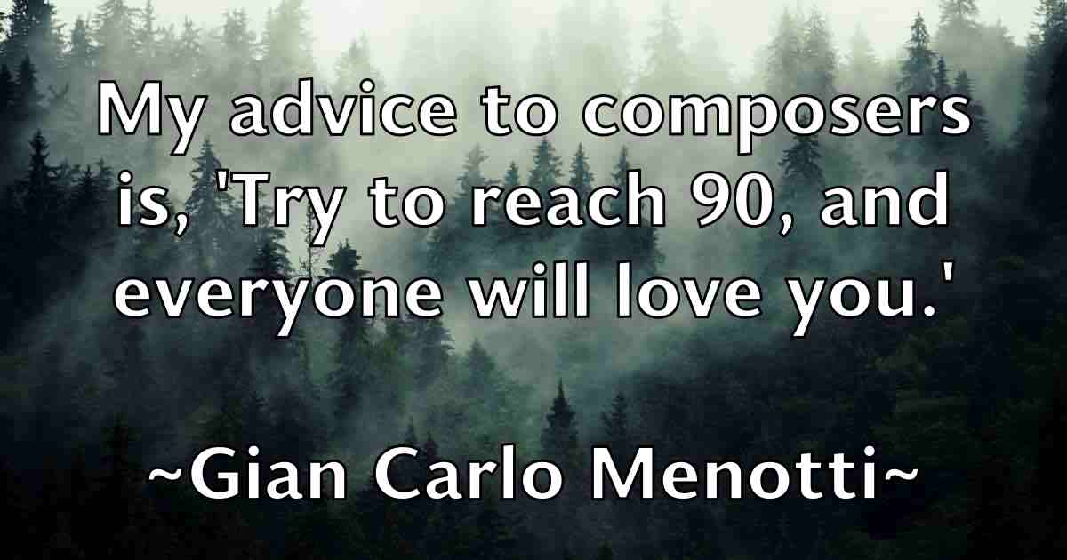 /images/quoteimage/gian-carlo-menotti-fb-291085.jpg