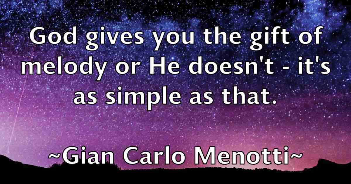/images/quoteimage/gian-carlo-menotti-fb-291095.jpg