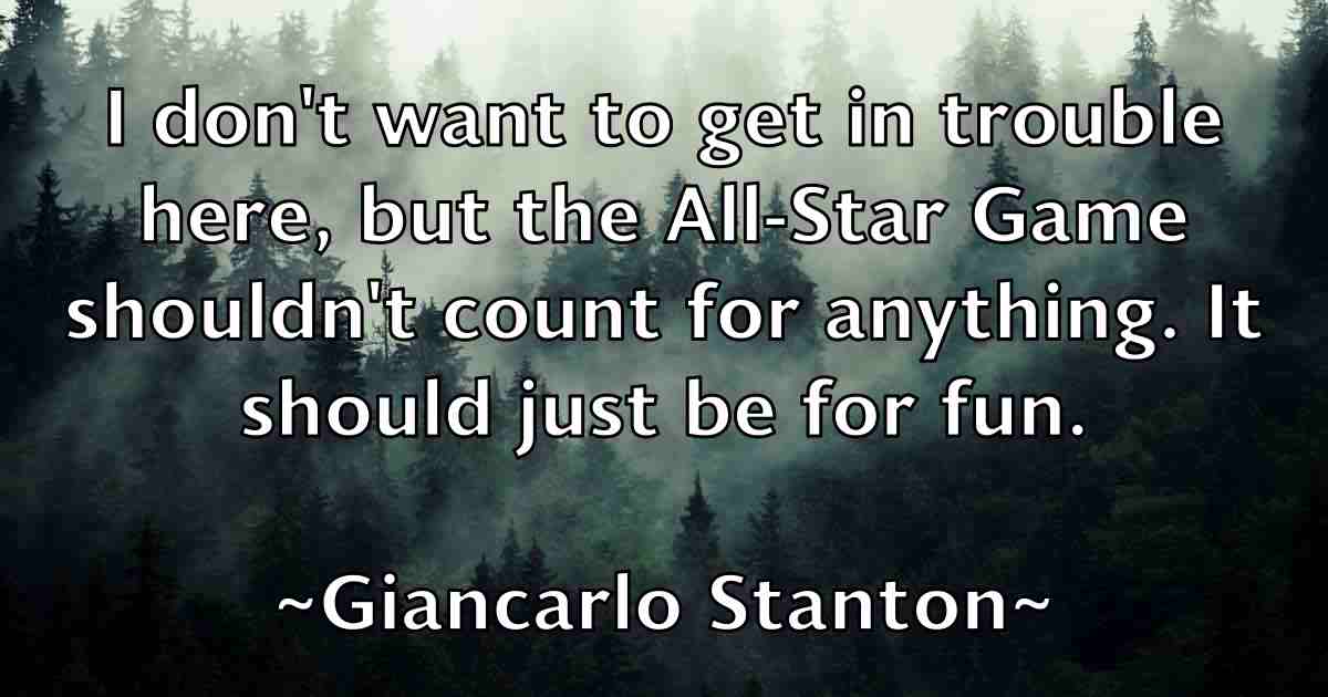/images/quoteimage/giancarlo-stanton-fb-291172.jpg