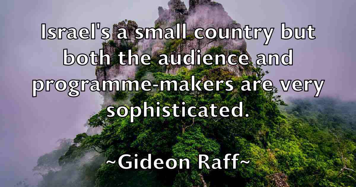 /images/quoteimage/gideon-raff-fb-291409.jpg