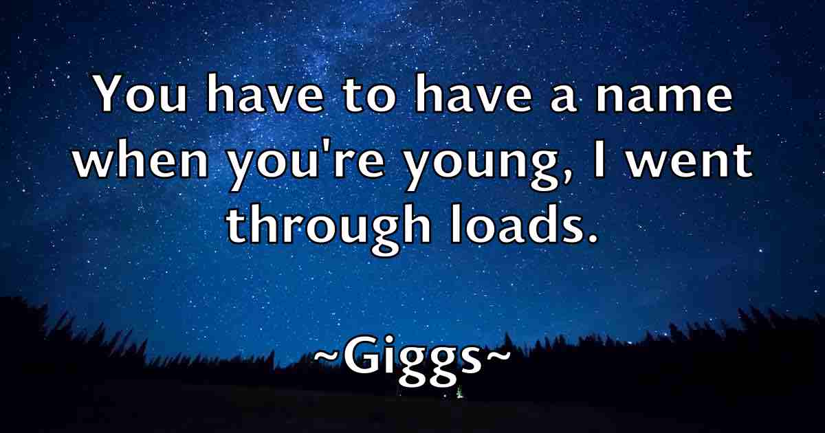 /images/quoteimage/giggs-giggs-fb-291449.jpg