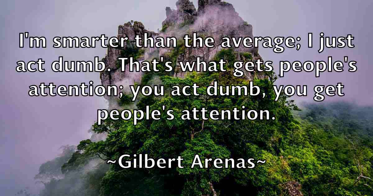 /images/quoteimage/gilbert-arenas-fb-291794.jpg