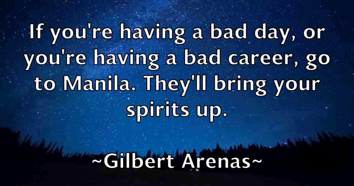 /images/quoteimage/gilbert-arenas-fb-291796.jpg