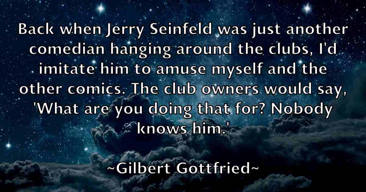 /images/quoteimage/gilbert-gottfried-fb-291947.jpg