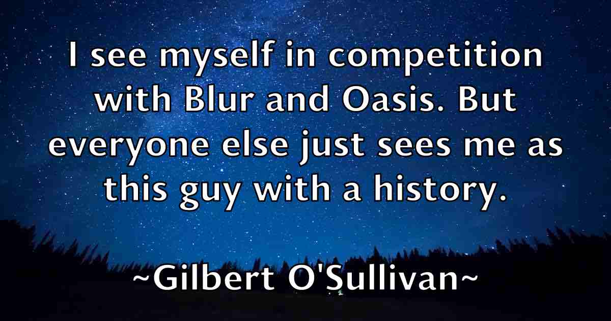 /images/quoteimage/gilbert-osullivan-fb-292182.jpg