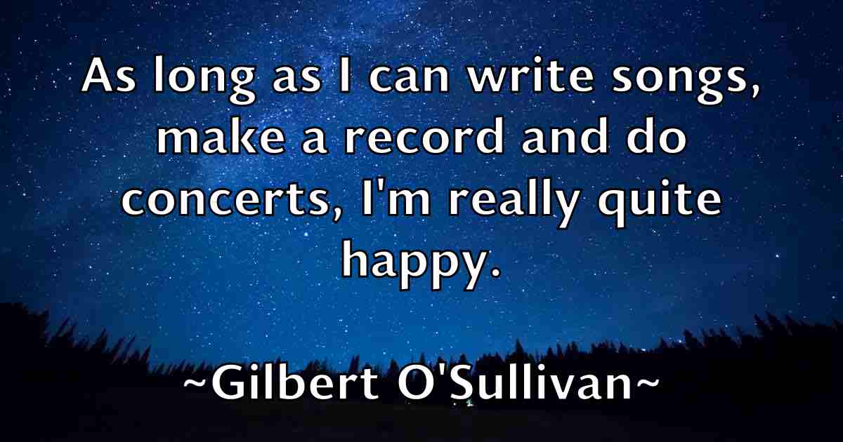 /images/quoteimage/gilbert-osullivan-fb-292221.jpg