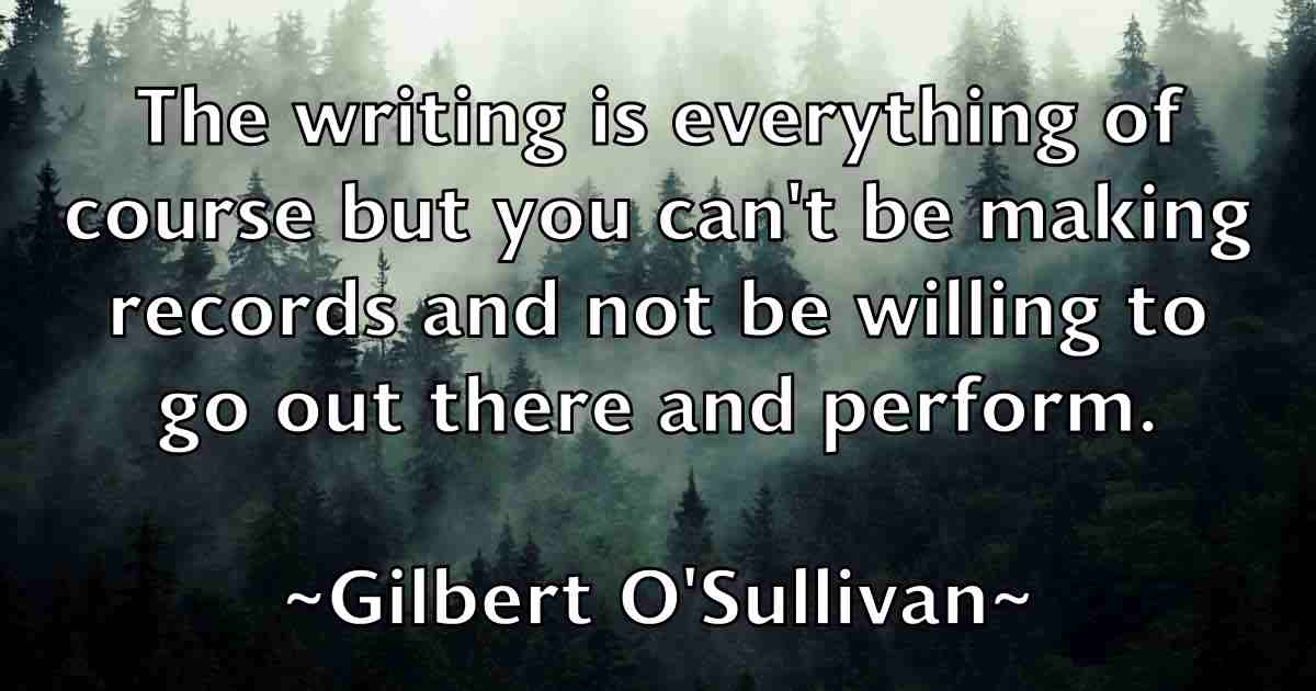 /images/quoteimage/gilbert-osullivan-fb-292224.jpg