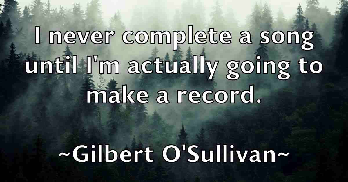 /images/quoteimage/gilbert-osullivan-fb-292226.jpg