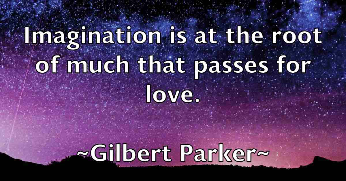 /images/quoteimage/gilbert-parker-fb-292272.jpg
