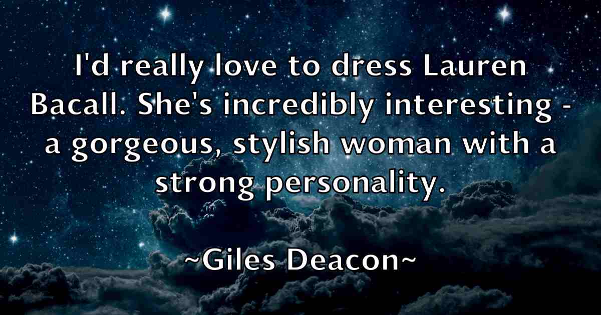 /images/quoteimage/giles-deacon-fb-292366.jpg
