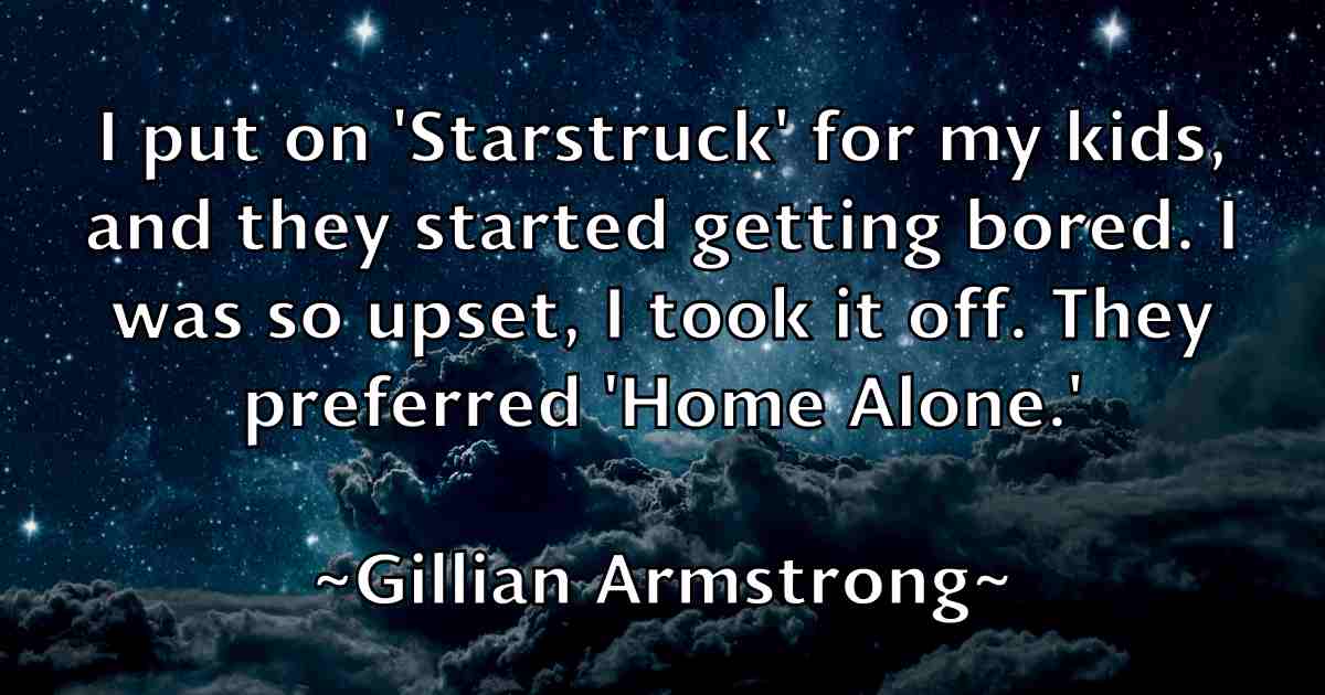 /images/quoteimage/gillian-armstrong-fb-292526.jpg