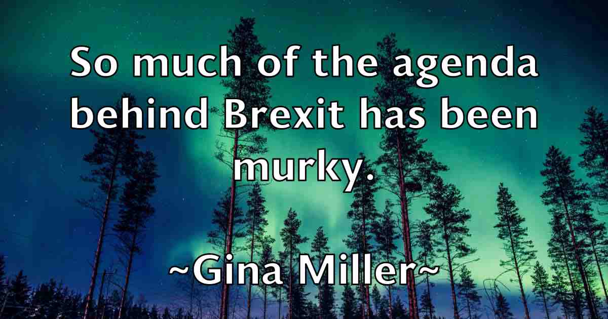/images/quoteimage/gina-miller-fb-293256.jpg