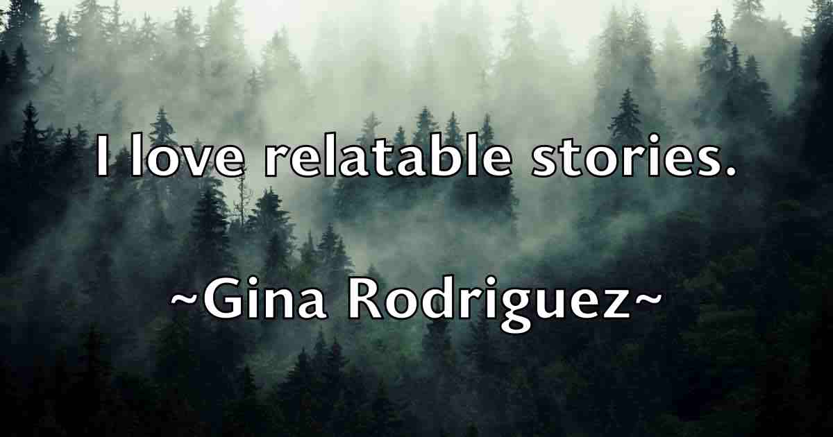 /images/quoteimage/gina-rodriguez-fb-293439.jpg