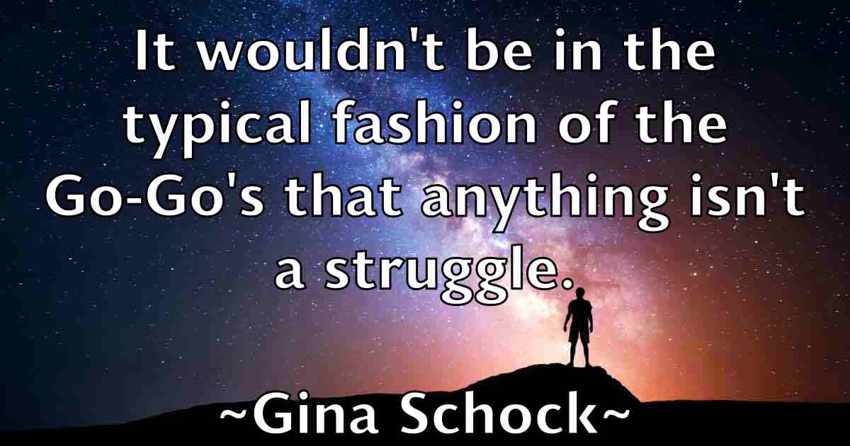 /images/quoteimage/gina-schock-fb-293488.jpg