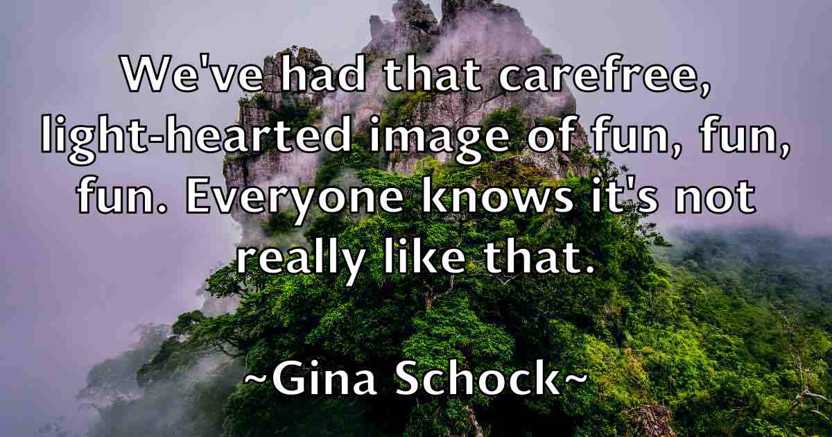 /images/quoteimage/gina-schock-fb-293511.jpg