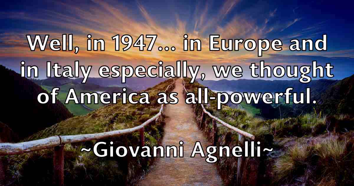 /images/quoteimage/giovanni-agnelli-fb-294358.jpg