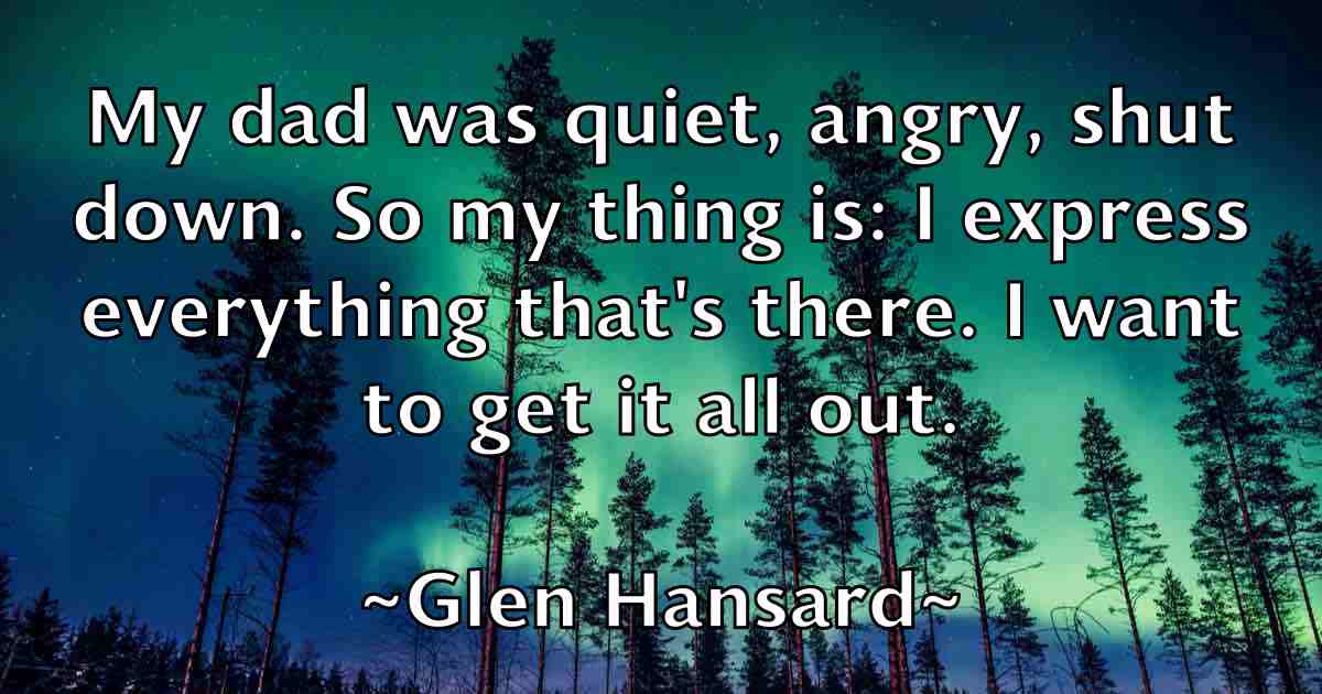 /images/quoteimage/glen-hansard-fb-294995.jpg