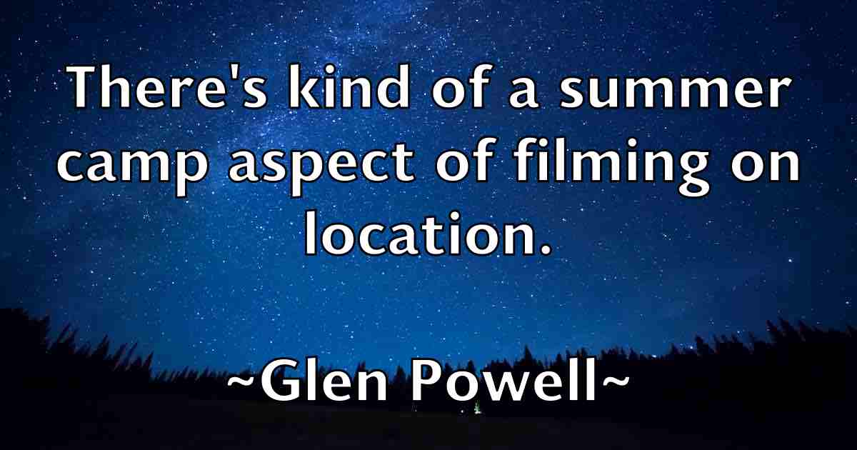 /images/quoteimage/glen-powell-fb-295032.jpg