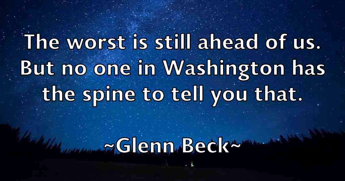 /images/quoteimage/glenn-beck-fb-295118.jpg
