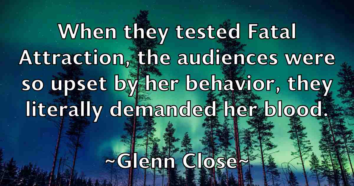 /images/quoteimage/glenn-close-fb-295188.jpg