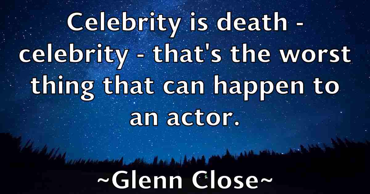 /images/quoteimage/glenn-close-fb-295199.jpg