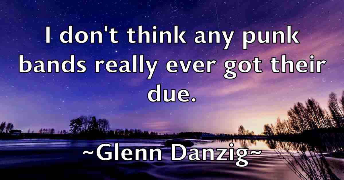 /images/quoteimage/glenn-danzig-fb-295252.jpg