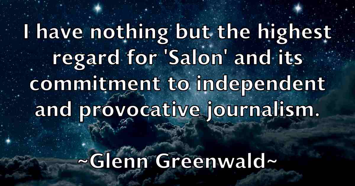 /images/quoteimage/glenn-greenwald-fb-295426.jpg