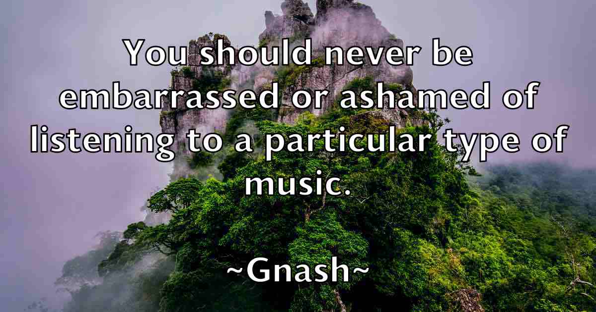 /images/quoteimage/gnash-gnash-fb-296683.jpg