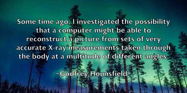 /images/quoteimage/godfrey-hounsfield-296766.jpg