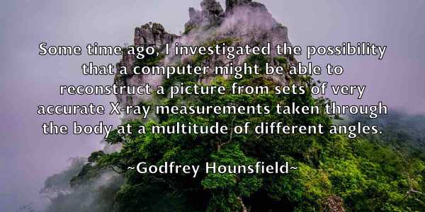 /images/quoteimage/godfrey-hounsfield-296766.jpg