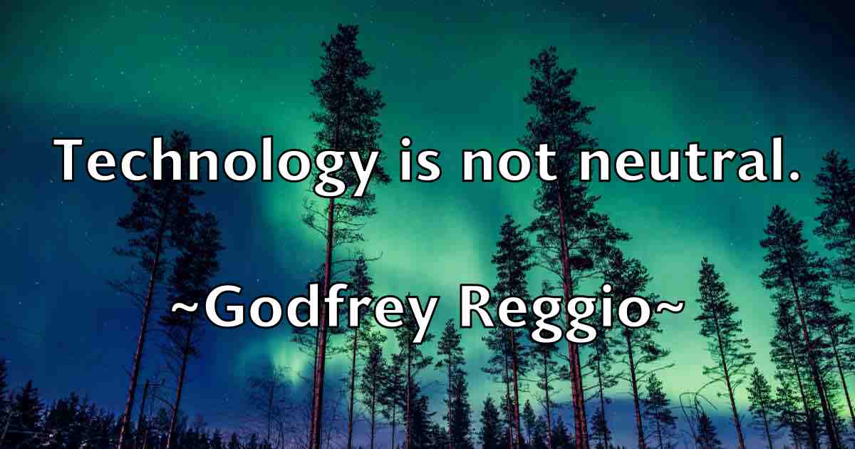 /images/quoteimage/godfrey-reggio-fb-296783.jpg