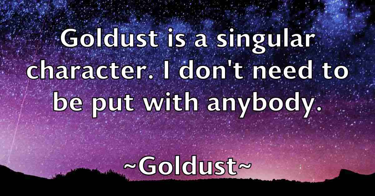 /images/quoteimage/goldust-goldust-fb-297003.jpg