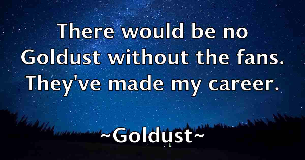 /images/quoteimage/goldust-goldust-fb-297022.jpg
