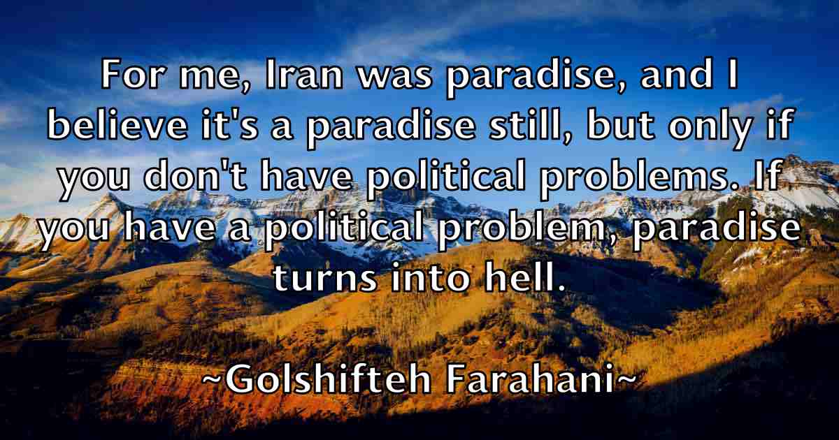 /images/quoteimage/golshifteh-farahani-fb-297101.jpg