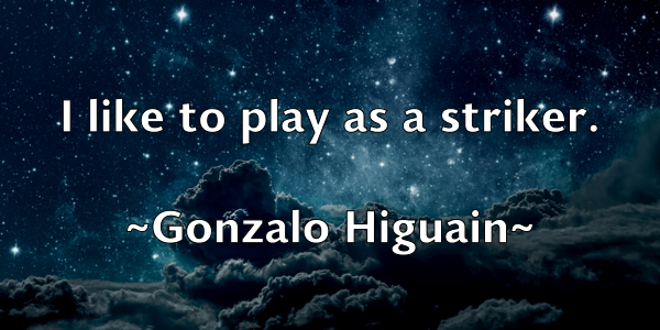 /images/quoteimage/gonzalo-higuain-297156.jpg