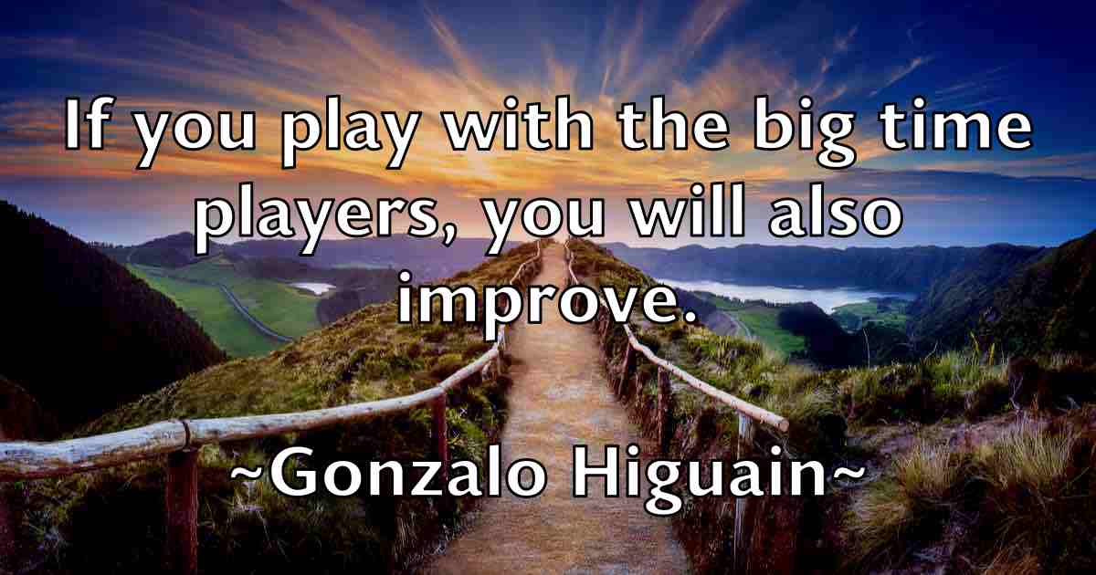 /images/quoteimage/gonzalo-higuain-fb-297147.jpg