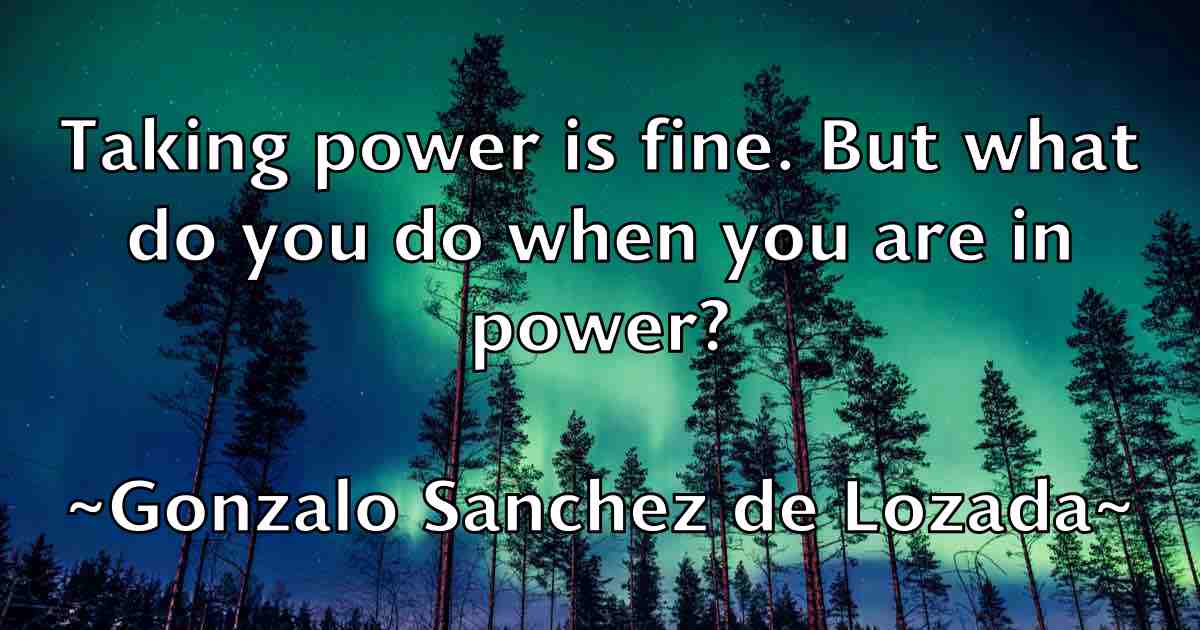 /images/quoteimage/gonzalo-sanchez-de-lozada-fb-297177.jpg