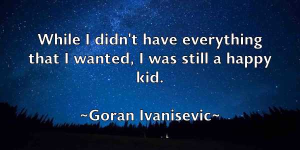 /images/quoteimage/goran-ivanisevic-297371.jpg