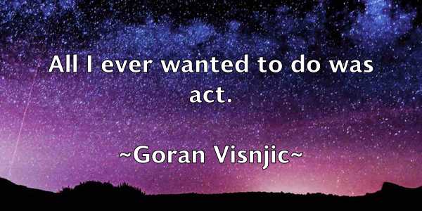 /images/quoteimage/goran-visnjic-297393.jpg