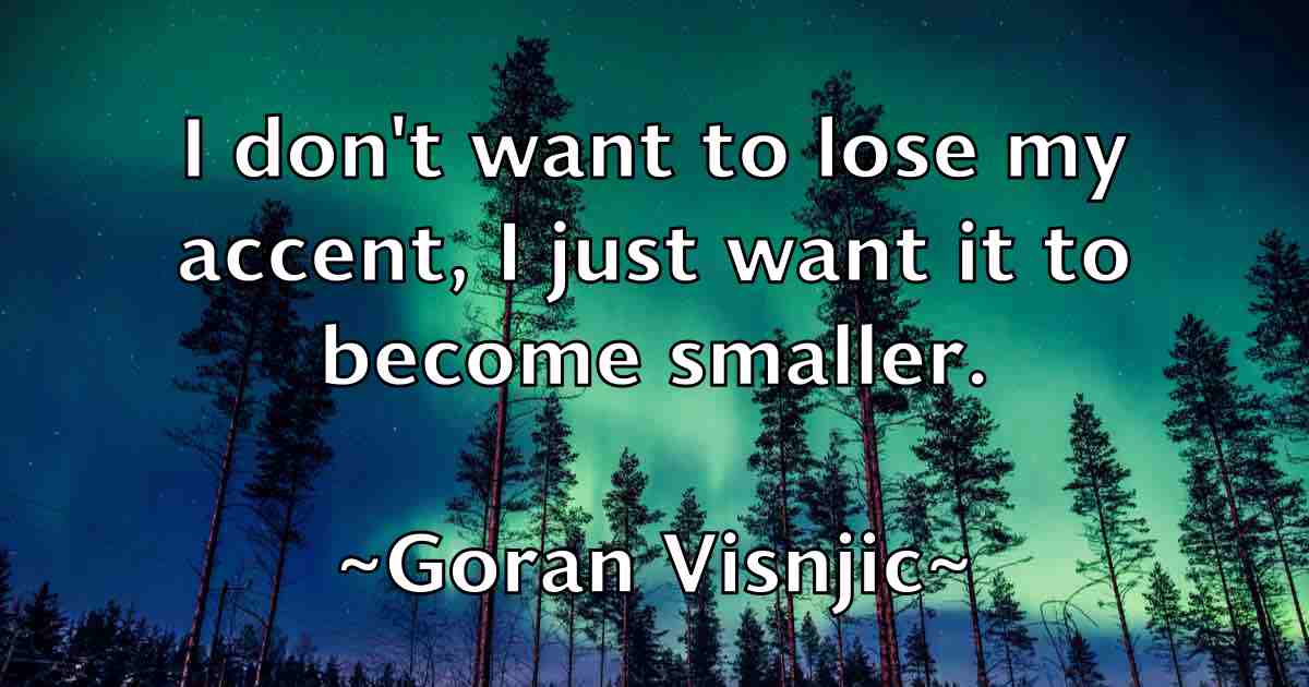 /images/quoteimage/goran-visnjic-fb-297389.jpg