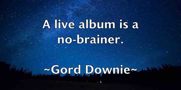 /images/quoteimage/gord-downie-297483.jpg